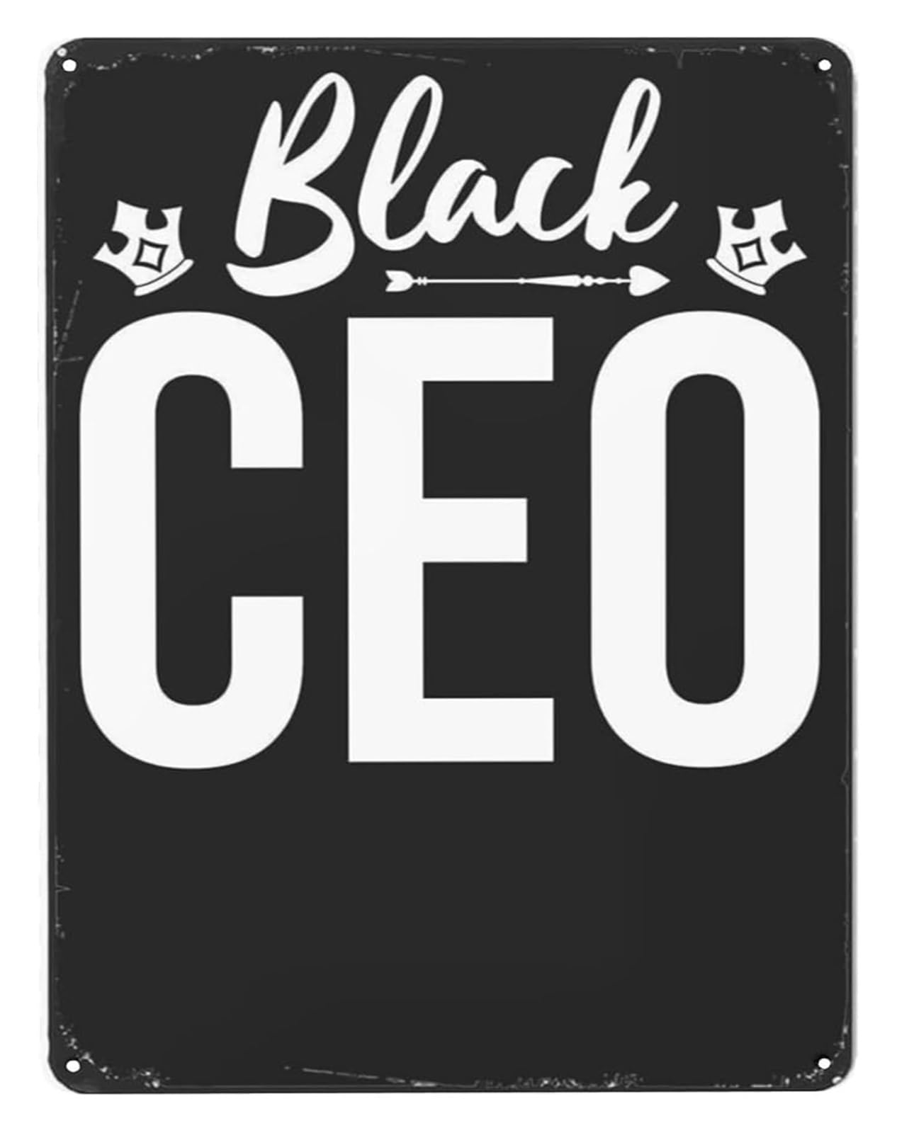 PKNVKZIDK Leadership Motto Sign Black CEO Business Owner Vintage Advertisement Style Metal Plaque for Startup Space Den 8 X 12 in