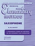 Rubank Elementary Method - Saxophone (Rubank Educational Library)