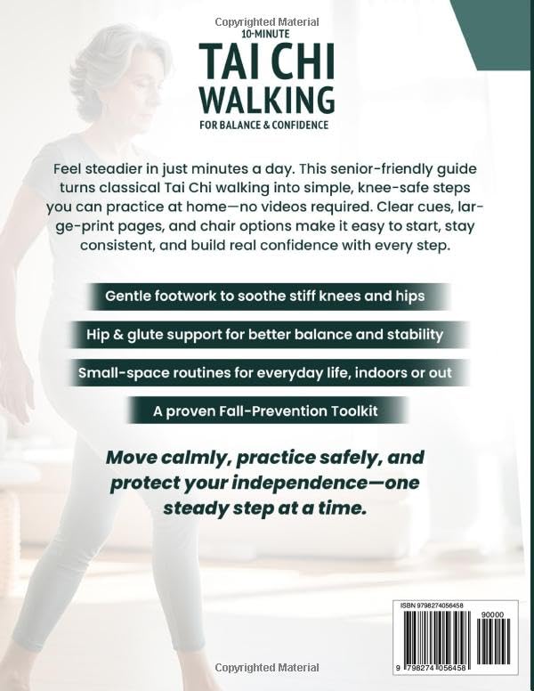 10-Minute Tai Chi Walking for Balance and Confidence: Countless knee-safe steps for seniors & caregivers to ease joint pain, strengthen hips & glutes, and prevent dangerous falls - Image 2