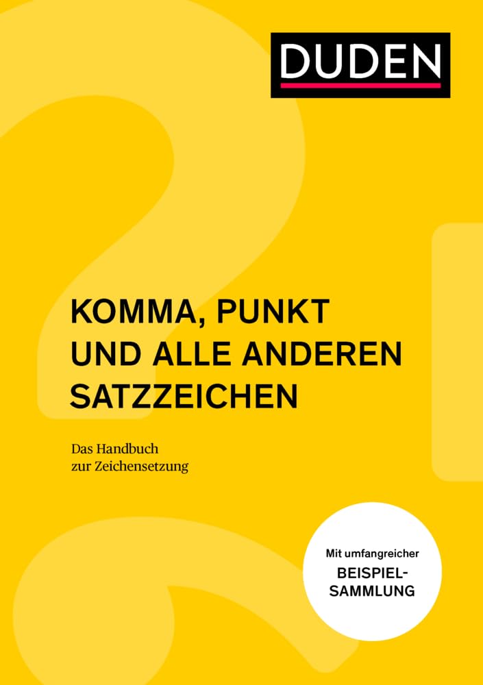 Komma Zum Einen Zum Anderen Komma, Punkt und alle anderen Satzzeichen: Das Handbuch Zeichensetzung
