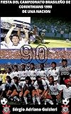 Corintios campeón brasileño 1990: Partido de una nación (Portuguese Edition)