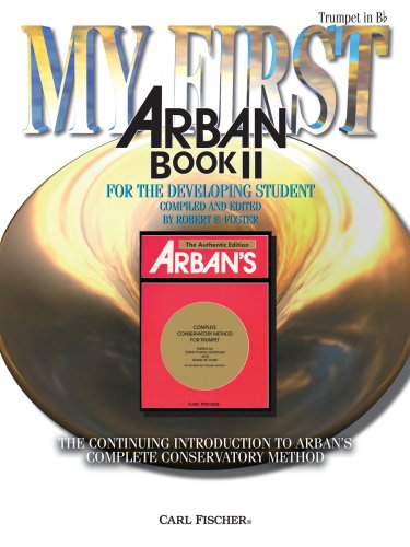 My First Arban Book II: For the Developing Student