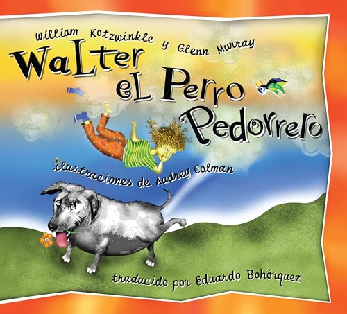 Image of Walter el Perro Pedorrero: Walter the Farting Dog, Spanish-Language Edition (Spanish Edition)
