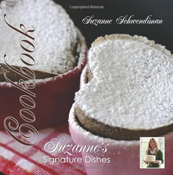 Paperback Cookbook: Suzanne's Signature Dishes Book