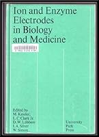 Ion and Enzyme Electrodes in Biology and Medicine 0839108478 Book Cover
