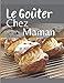 Pâtisserie - Mon carnet de recettes | Le Goûter chez Maman: Aux Mamans passionnées de Pâtisserie, Grand Cahier (8,5x11) pour y noter et organiser ... recettes | Couverture gâteau Choux à la Crème