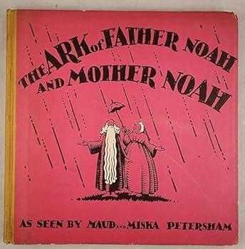 Hardcover The Ark of Father Noah and Mother Noah [Unknown] Book