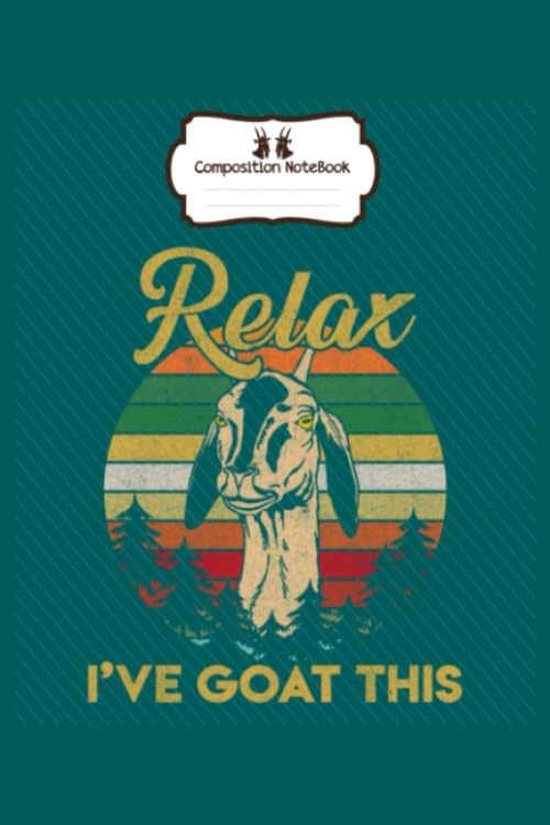 Notebook: retro vintage relax i ve goat this - 50 sheets, 100 pages - 8 x 10 inches, White