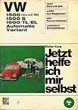  Jetzt helfe ich mir selbst. [Bd. 4]. VW 1500/1600