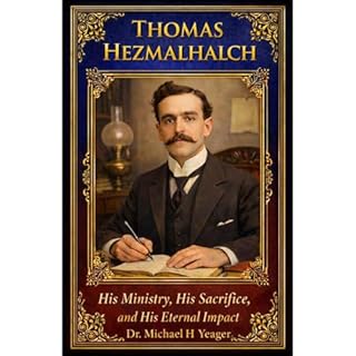 Thomas Hezmalhalch Audiobook By Michael Yeager cover art