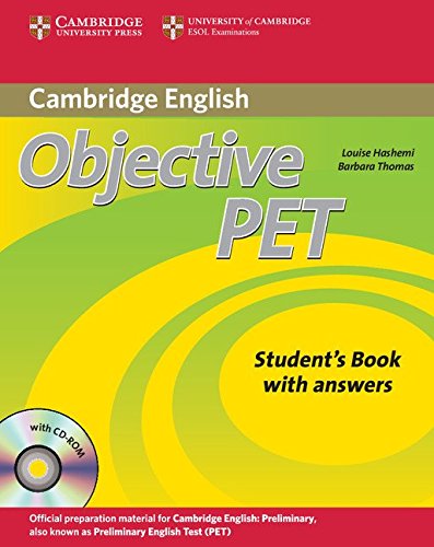 Objective PET Self-study Pack (Student's Book with answers with CD-ROM and Audio CDs(3)) Objective PET Self-study Pack (Student's Book with answers with CD-ROM and Audio CDs(3))