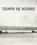  Tiempos de hierro: obras públicas y fotografía en el siglo XIX