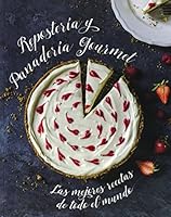 REPOSTERIA Y PANADERIA GOURMET [Spanish] 147483406X Book Cover