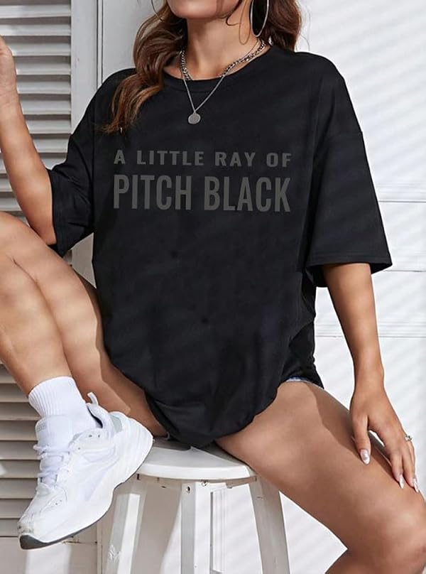 A Little Ray of Pitch Black Shirt A Little Ray of Pitch Black T-Shirts Women Man by Generic - Used condition - Image 2