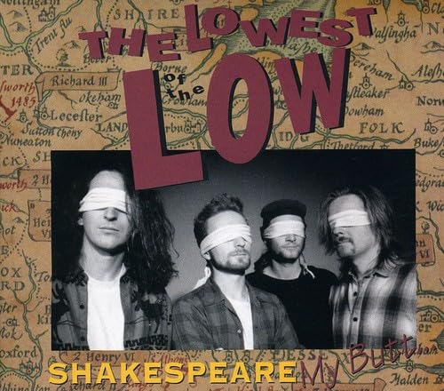 LOWEST OF THE LOW - SHAKESPEARE MY BUTT... [Audio CD] LOWEST OF THE LOW