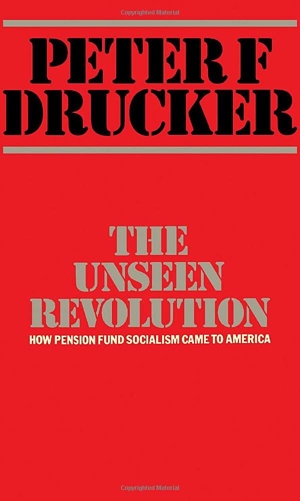 Buy Unseen Revolution: How Pension Fund Socialism Came to America — BookShops.in