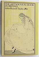 The Art Nouveau Book in Britain 0800803663 Book Cover