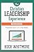The Christian Leadership Experience Workbook: A Companion Workbook to The Christian Leadership Experience
