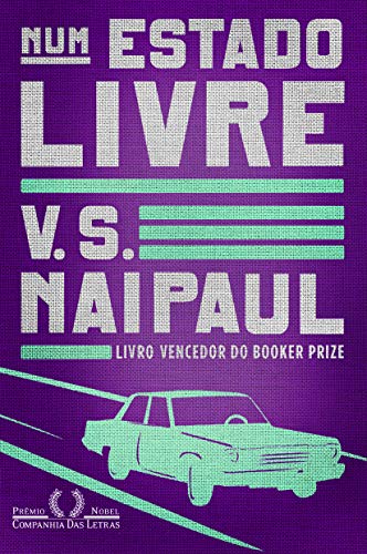 Num estado livre - Naipaul, V. S.