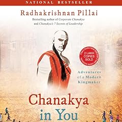 Chanakya in You Audiolibro Por Radhakrishnan Pillai arte de portada