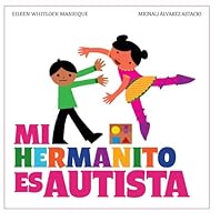 Mi hermanito es autista, Serie Igualitos 0847715795 Book Cover