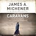 Caravans: A Novel of Afghanistan