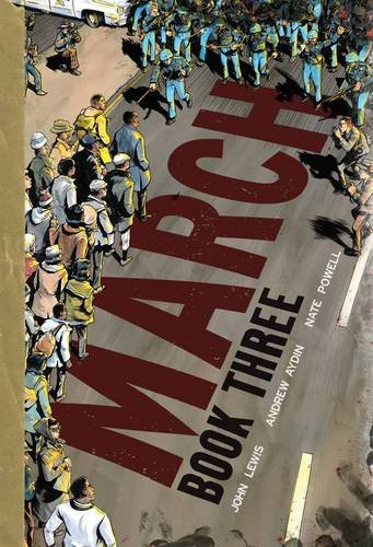 March (Books 2 and 3) by John Lewis, Andrew Aydin and Nate Powell 
