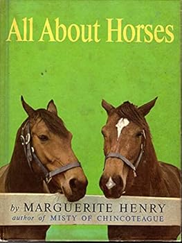 Hardcover All About Horses (Allabout Books, 43) Book