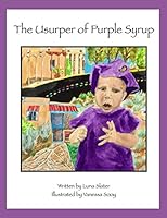 The Usurper of Purple Syrup 057867338X Book Cover