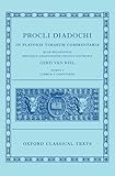 Proclus: Commentary on Timaeus, Book 5 (Procli Diadochi, In Platonis Timaeum Commentaria) (Oxford Classical Texts)