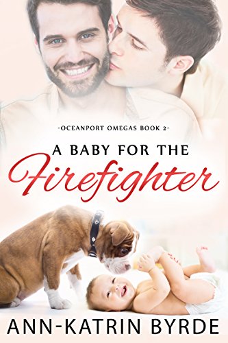 A Baby for the Firefighter (Oceanport Omegas Book 2)
