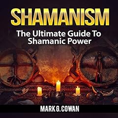 Shamanism Audiolibro Por Mark G. Cowan arte de portada