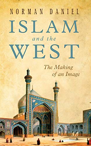  Islam and the West: The Making of an Image Francais PDF