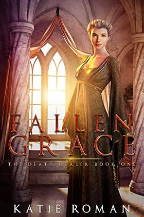 Amazon.com: Fallen Grace (The Death Dealer Book 1) eBook : Roman, Katie ...