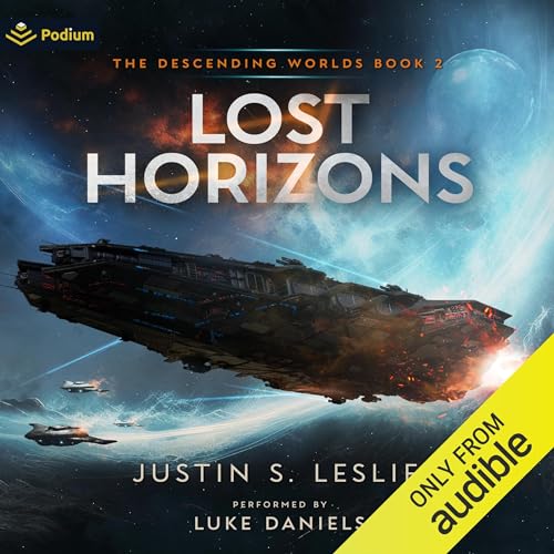 Lost Horizons: A Military Sci-Fi Adventure by Justin S. Leslie episode artwork
