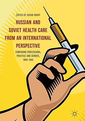 Buy Russian and Soviet Health Care from an International Perspective — BookShops.in