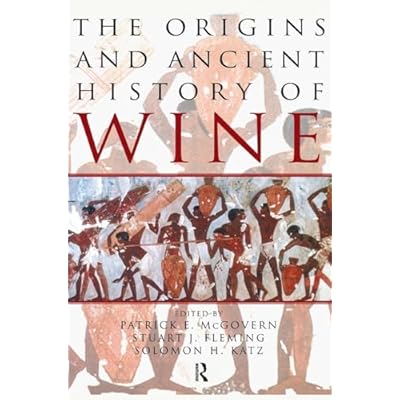 The Origins and Ancient History of Wine