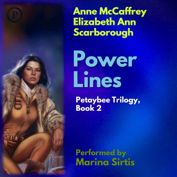 Cover art for Power Lines: The Petaybee Trilogy, Book 2
