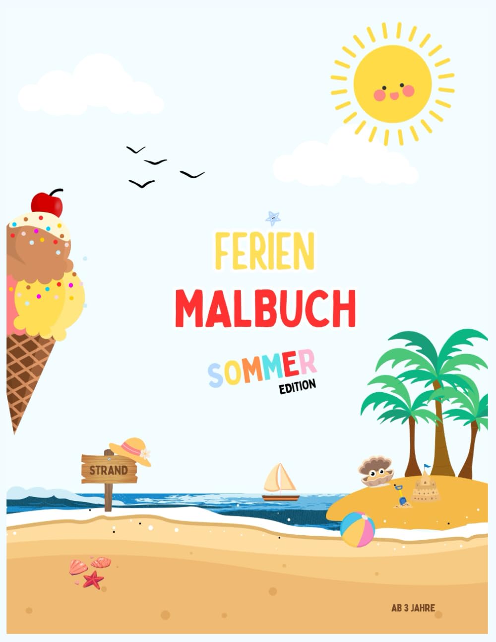 Ferien Malbuch Sommer Edition