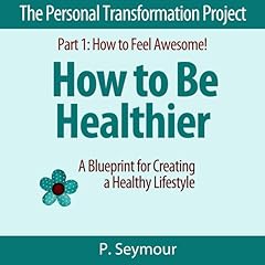 Couverture de How to Be Healthier