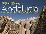 Rick Steves' Andalucia: The Best of Southern Spain [OV]
