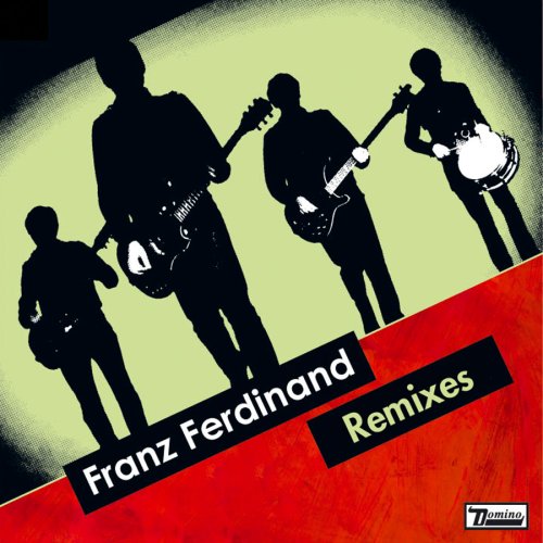 Album Art for REMIXES by Franz Ferdinand
