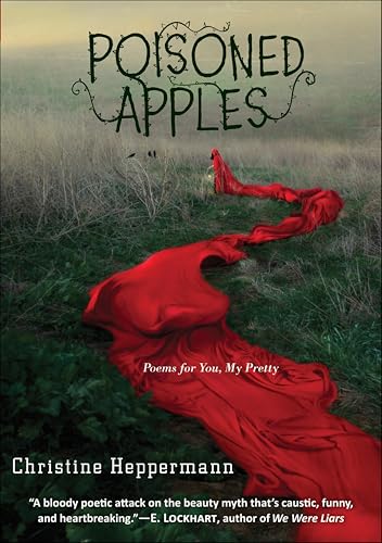 Poisoned Apples: Poems for You, My Pretty