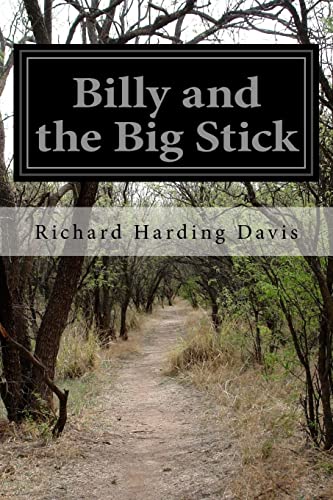 Billy and the Big Stick 1515255514 Book Cover