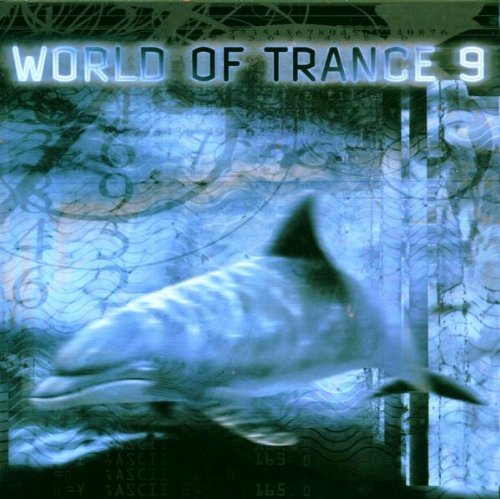 World of Trance Vol. 9