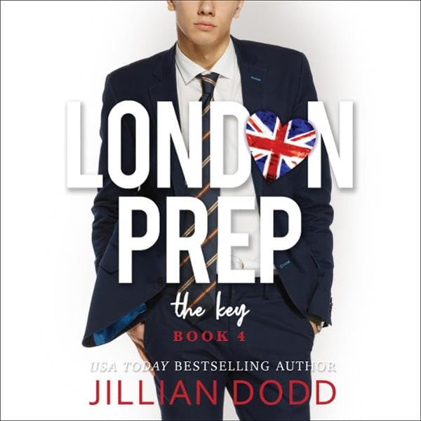 Cover art for The Key: London Prep, Book 4