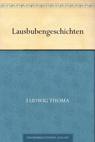 Télécharger Lausbubengeschichten (German Edition) PDF Ebook En Ligne