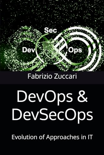 DevOps & DevSecOps: Evolution of Approaches in IT (IT4nonIT)