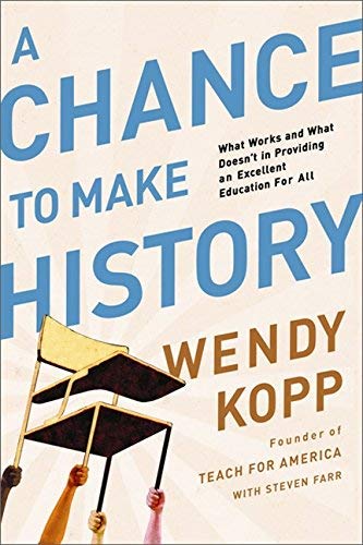 [(Chance to Make History)] [Author: Wendy Kopp] published on (March, 2012)