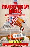 The Thanksgiving Day Murder (Christine Bennett Mysteries)